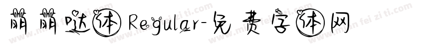 萌萌哒体 Regular字体转换